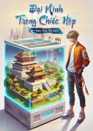 Đại Minh Trong Chiếc Hộp